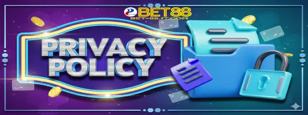 bet88 privacy policy banner